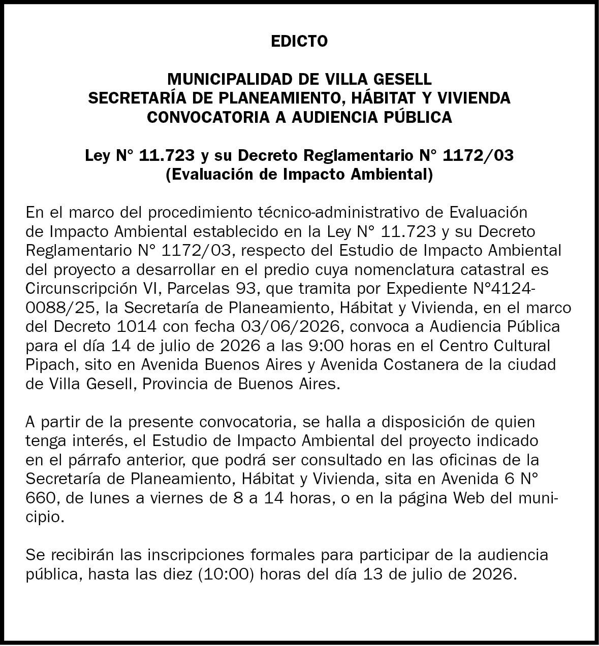 SECRETAR&Iacute;A DE PLANEAMIENTO, H&Aacute;BITAT Y VIVIENDA CONVOCATORIA A AUDIENCIA P&Uacute;BLICA