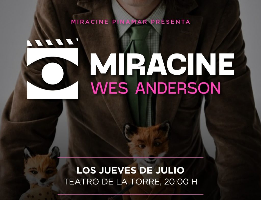 &ldquo;Miracine&rdquo; presenta en julio un ciclo dedicado al universo de Wes Anderson