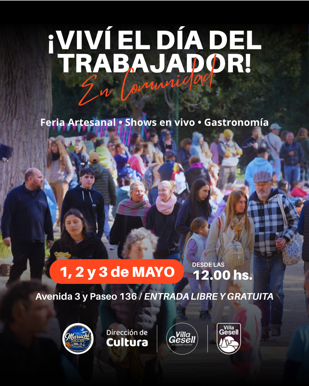 Villa Gesell celebra el D&iacute;a del Trabajador con tres jornadas de m&uacute;sica, danza y gastronom&iacute;a