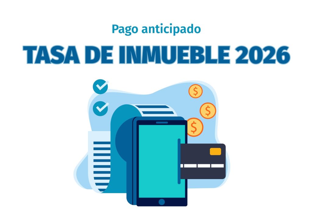En febrero: Beneficios para el Pago Anticipado de la Tasa de Inmuebles 2026